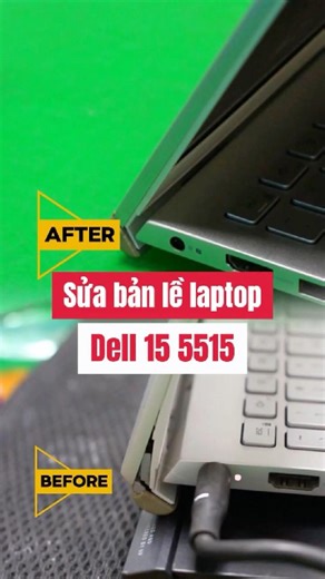 Gia cố bản lề laptop Dell Inspiron 15 5515 – xử lý dứt điểm tình trạng bung vỏ, kẹt mở máy