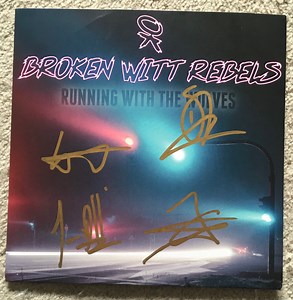 Broken Witt Rebels - Running With The Wolves