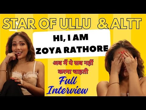 Zoya Rathore Interview : Ullu App Artist Biography |Interview of Zoya Rathore |Zoya Rathore Video