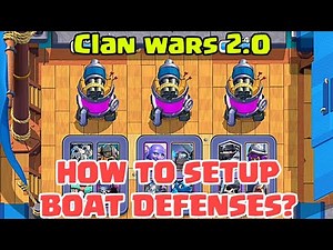 🔴 How To Setup Boat Defenses In New Clan Wars | Clash Royale