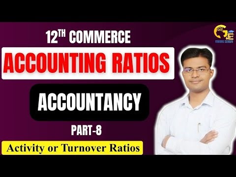 Accounting Ratios | Activity or turnover Ratios | Accounts 12 | Don't Miss 🔥#commerce #accountancy