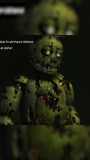 Springtrap was caught in a fire