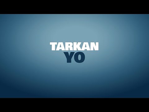 TARKAN – Yo (Official Visualiser)