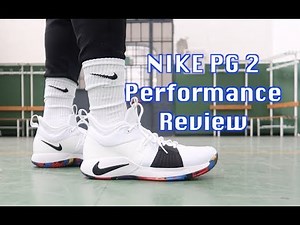 退步多于改进——Nike PG 2实战测评+与PG1对比 Performance Review+ PG1 vs PG2 Comparison