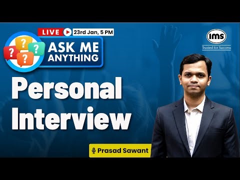 Ask me anything | Personal Interview | CAT 2025 GDPI Prep | Prasad Sawant