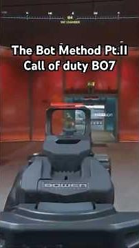 The Bot Method Pt.II Call of Duty BO7