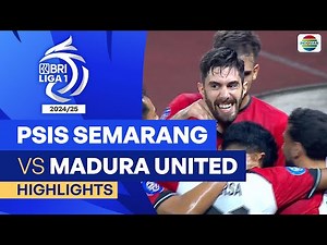 PSIS Semarang VS Madura United FC - Highlights | BRI Liga 1 2024/25