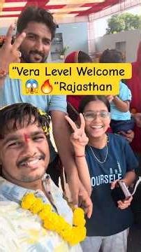 Rajasthan la Vera Level Welcome 😍🔥 First Day Shock! #shorts #shortsfeed #minivlog #vlog