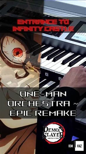 Demon Slayer - Entrance to Infinity Castle Theme | One-man Orchestra | Epic Remake!