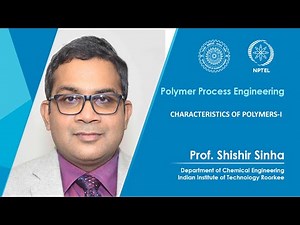 Lecture 03 - Characteristics Of Polymers-I