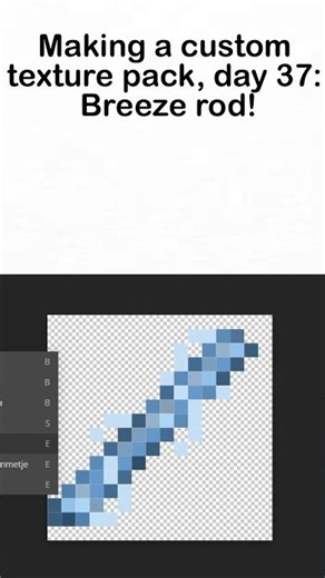 Making a custom texture pack, day 37: Breeze rod! #texturepack #minecraft