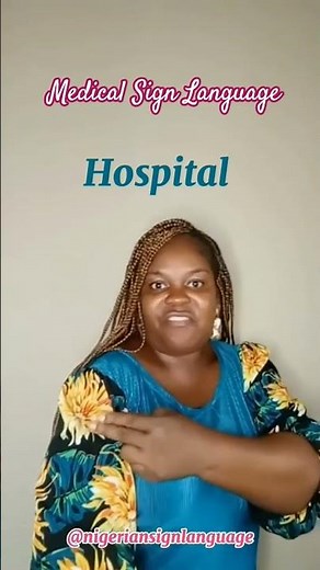 How to sign hospital #deafinterpreter #signlanguage #nigeriasignlanguage #asl