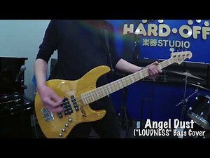 Angel Dust（LOUDNESS）Bass Cover