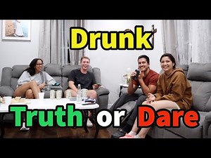 Drunk Truth or Dare