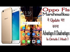 Oppo F1s Marshmallow & ColorOs v3.0.0i Update | Pros & Cons In Details ( Hindi )