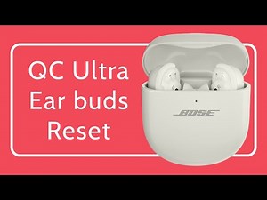 How to Factory Reset Your Bose QC Ultra Earbuds | Easy Guide