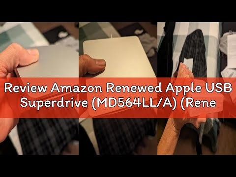 Review Amazon Renewed Apple USB Superdrive (MD564LL/A) (Renewed)