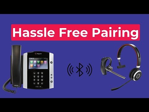 How To Connect Bluetooth Headsets to Polycom VVX Landline Phone: Jabra, Plantronics Poly