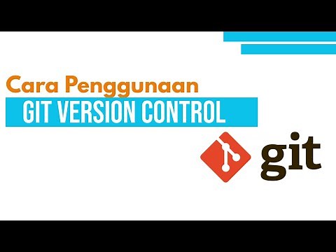Tutorial Cara Penggunaan Git Version Control