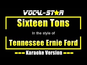 Sixteen Tons Karaoke | Tennessee Ernie Ford Karaoke Version