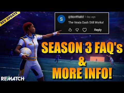 REMATCH SEASON 3 FAQ's and Additional Info! || Release Date, Vexis Dash, Golden Boost & more!