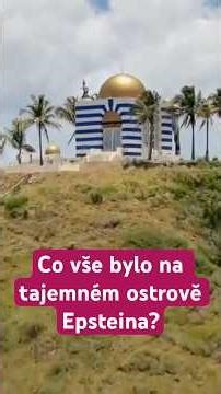 Co vše bylo na tajemném ostrově Epsteina?