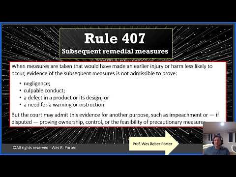 Federal Rules of Evidence (FRE) Rule 407 - Subsequent remedial measures