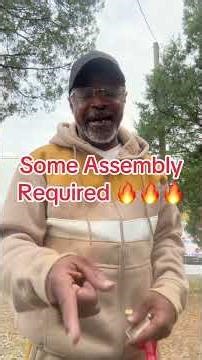 Some Assembly Required