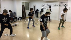 PrizmaX - Ah Moon Collaborative Project | Japan Myanmar Pwe Taw ဂ်ပန္-ျမန္မာပြဲေတာ္