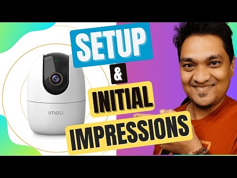 Imou Ranger 2 Indoor Camera - Setup and Features | IP Indoor Camera