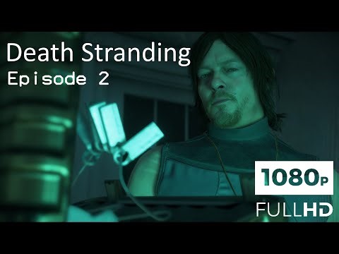Death Stranding 1 No Commentary Walkthrough Episode 2 [1080pHD] Part 2