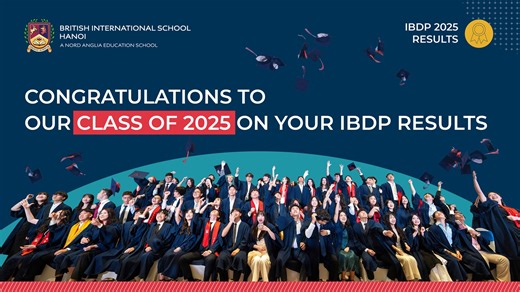 BIS Hanoi students achieve exceptional IB results, continuing a strong tradition of academic excellence