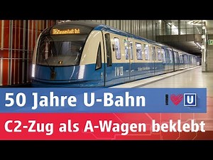 Münchner U-Bahn: C2-Zug als A-Wagen verkleidet