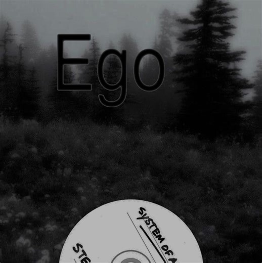 Understanding Ego Brain by System of a Down
