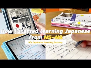 🇯🇵How to start learning Japanese (my Japanese self-study journey from N5-N2)