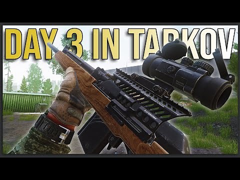 HOW TO DEAL WITH ROUGH RAIDS - Day 3 Escape from Tarkov FULL PLAYTHROUGH
