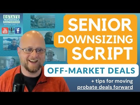 Real Estate Cold Call Scripts: Assisted Living Sales, Senior Downsizing, Keeping Property objections