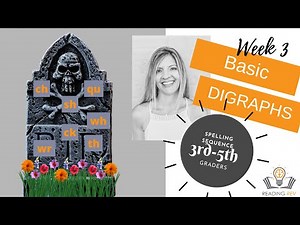 Digraphs- Reading Rev Week 3