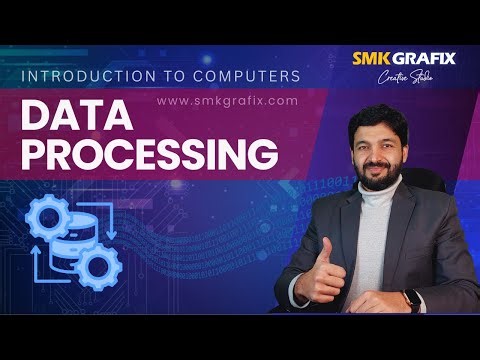 Data Processing - Introduction to Computers | - Class 24 - Urdu/Hindi CS101