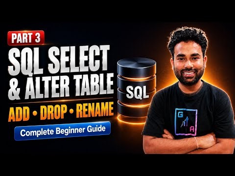 SQL SELECT Statement & ALTER TABLE in MySQL | Add, Drop & Rename Columns | Complete Beginner Guide