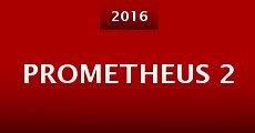 Prometheus 2 (Paradise) (2016)  - Ver Película Completa en Español - FULLTV