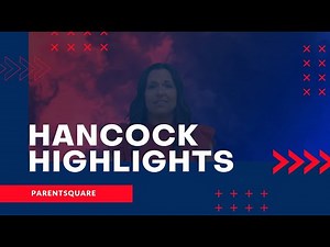 Hancock Highlights - ParentSquare