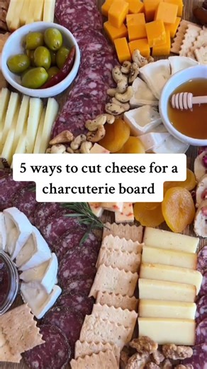 5 Creative Ways to Cut Cheese for Charcuterie Boards