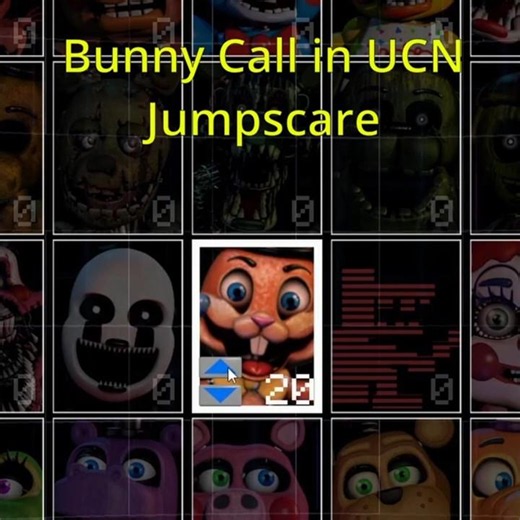 Bunny Call Attacks in UCN (FNaF Jumpscares)