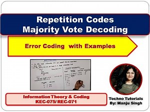 Error Coding | Block Codes |Repetition Codes | Majority Vote Decoding | ITC | AKTU 2020-21