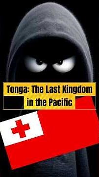 Tonga The Last Kingdom in the Pacific