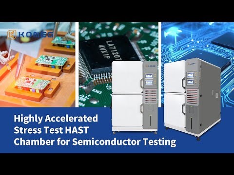 Highly Accelerated Stress Test HAST Chamber for Semiconductor Testing | Climatic Chamber | KOMEG