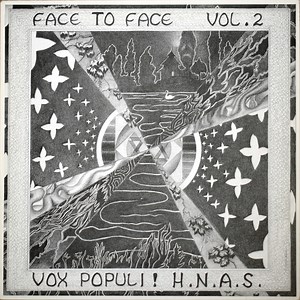 H.N.A.S. / Vox Populi! - Face To Face Vol. 2