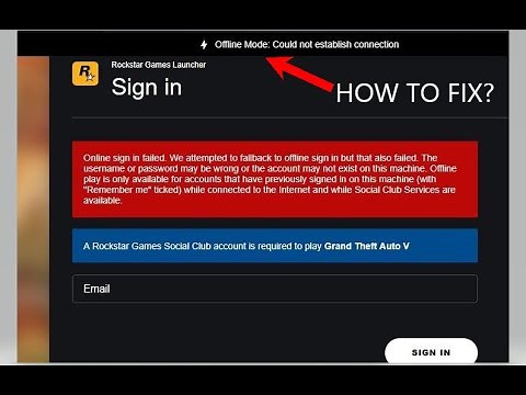 How to FIX "Offline Mode : could not establish connection" error in GTA V ?
