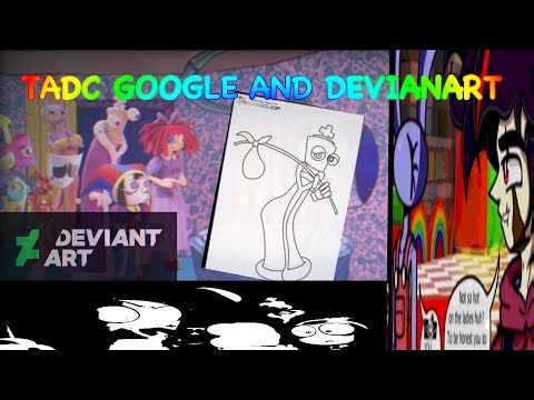 Going through TADC deviantart + google (BAD IDEA)